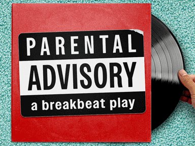 Parental Advisory: a breakbeat play Events, Workshops and Panels