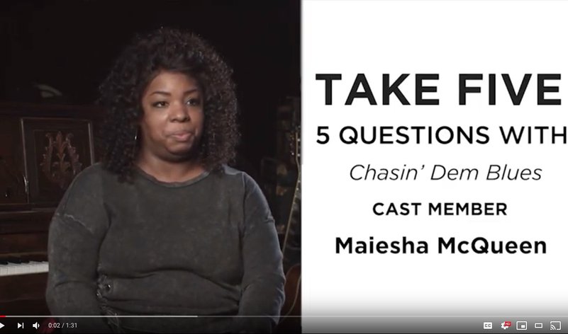 <em>Chasin' Dem Blues - </em>Take 5 with Maiesha McQueen 